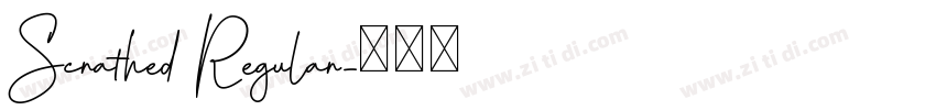 Scrathed Regular字体转换